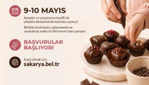 Sakarya’da Anne ve Çocuklar İçin Çikolata Atölyesi 9-10 Mayıs'ta Düzenlenecek
